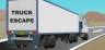 Thumbnail of Truck Escape